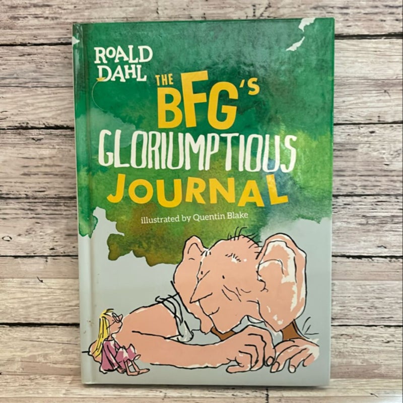 The BFG's Gloriumptious Journal