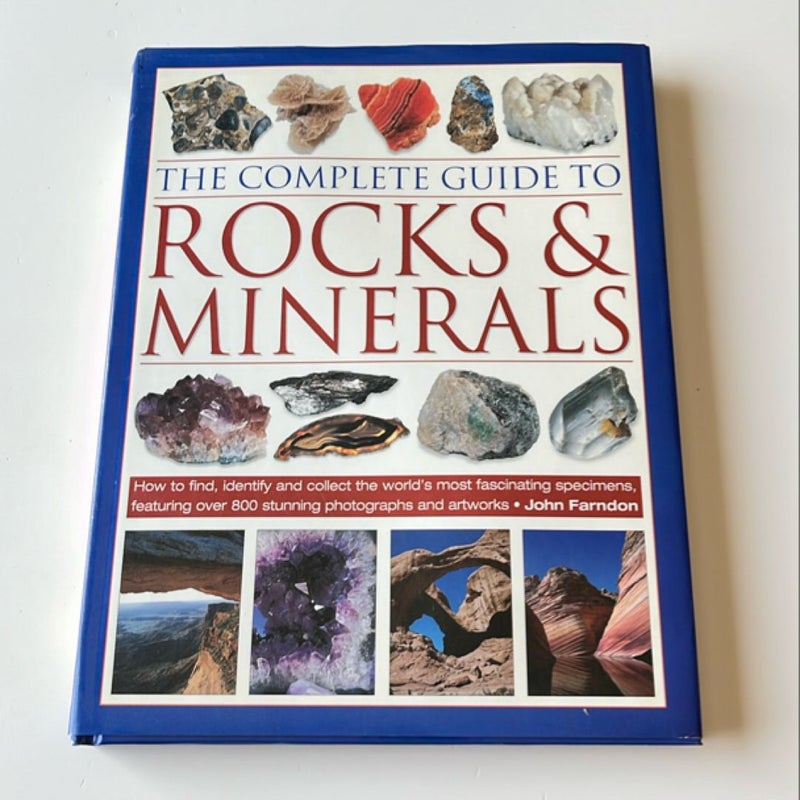 Complete Guide to Rocks and Minerals