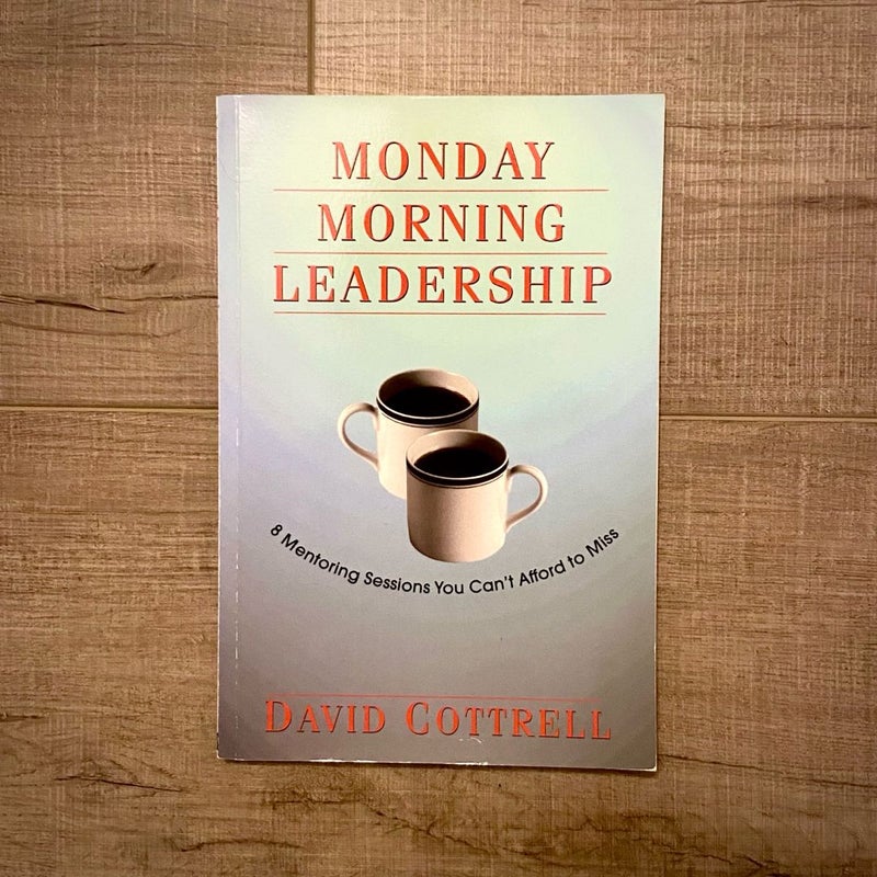 Monday Morning Leadership