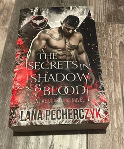 SIGNED The Secrets in Shadow and Blood