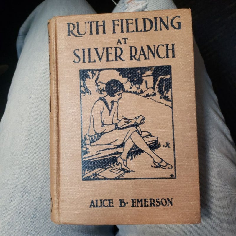 Ruth Fielding at Silver Ranch