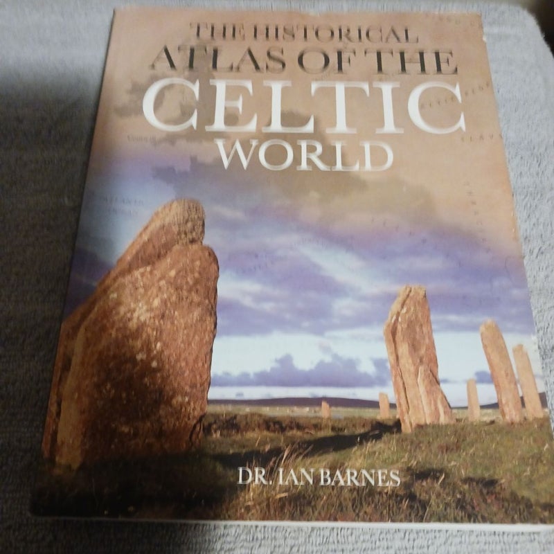 The Historical Atlas of the Celtic World