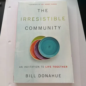 The Irresistible Community