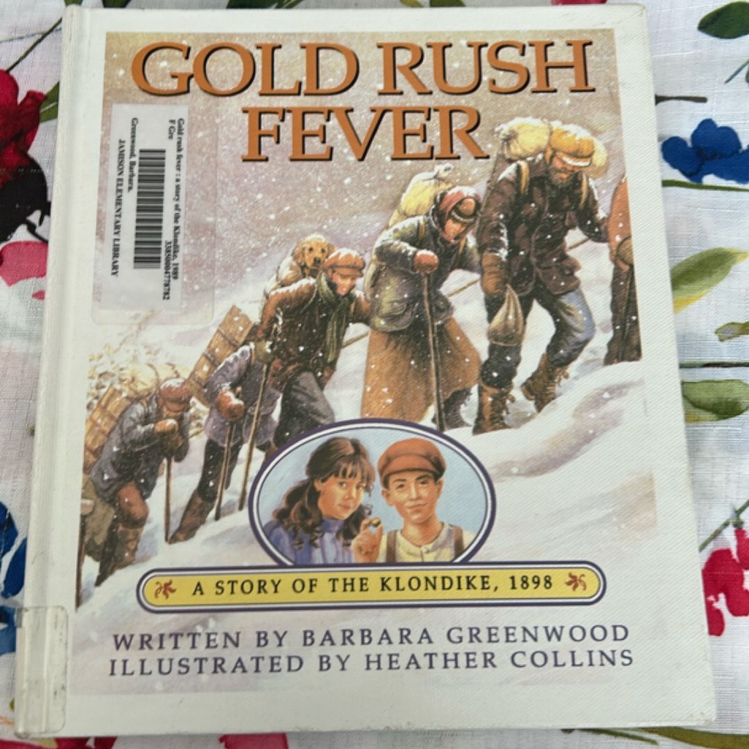 Gold Rush Fever