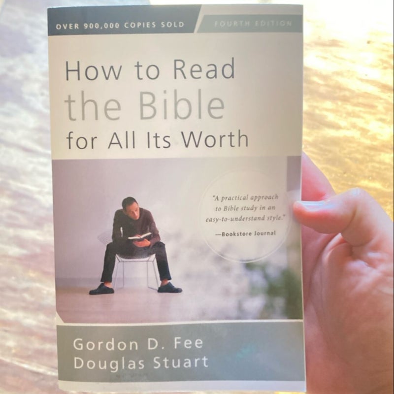 How to Read the Bible for All Its Worth [Fourth Edition]