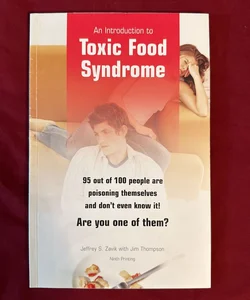 An Introduction to Toxic Food Syndrome 