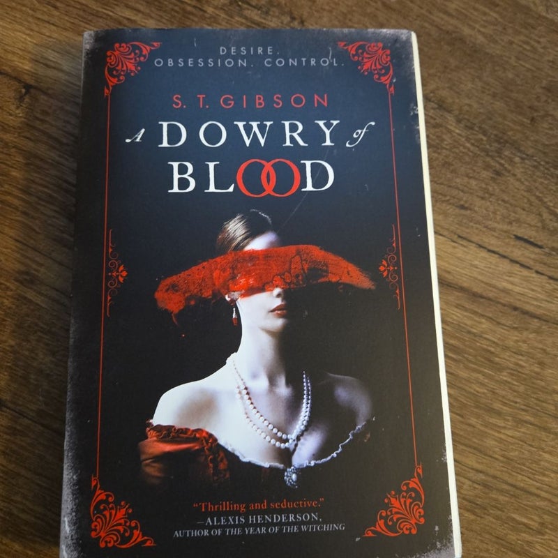 A Dowry of Blood