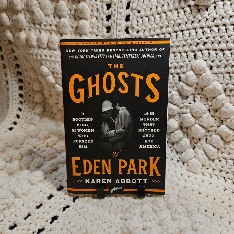 The Ghosts of Eden Park - ARC
