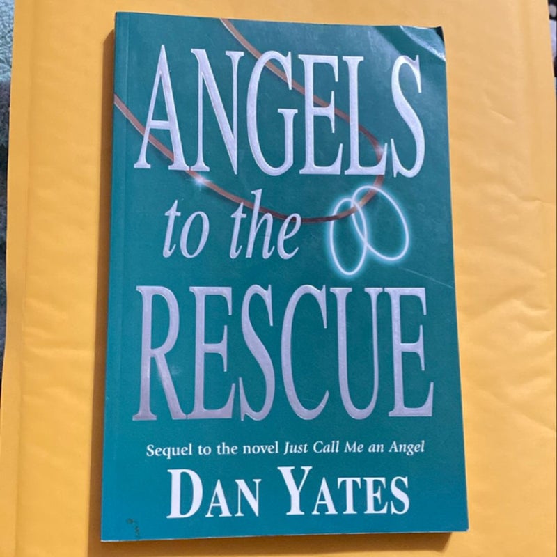 Angels to the Rescue