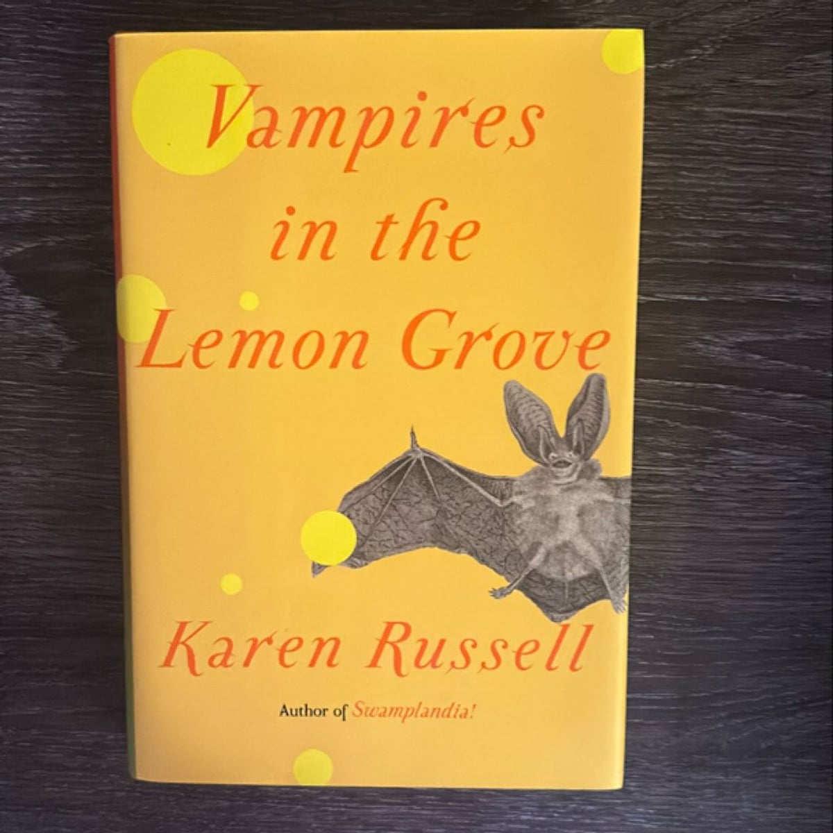 Vampires in the Lemon Grove by Karen Russell
