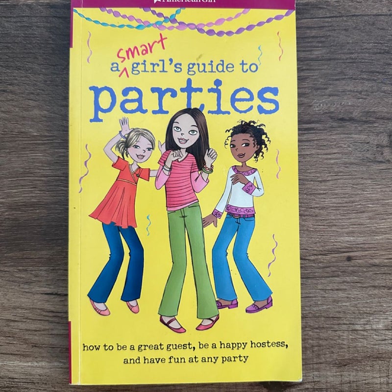 A Smart Girl's Guide to Parties