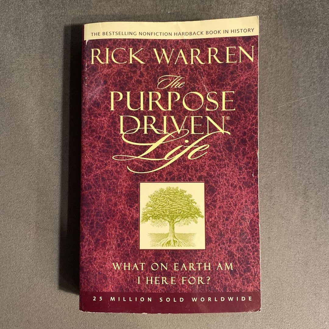 The Purpose Driven Life