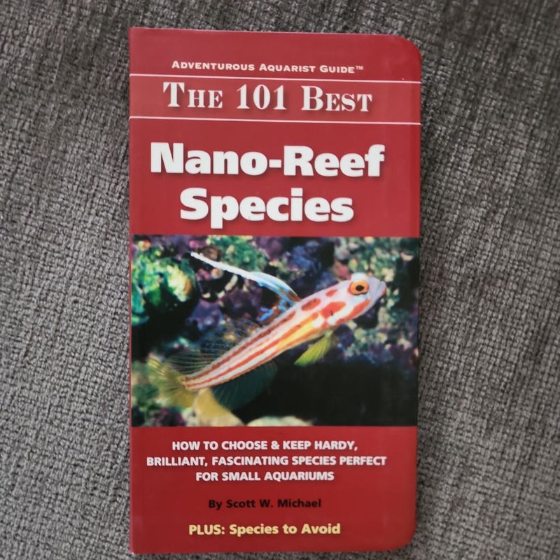 The 101 Best Nano-Reef Species