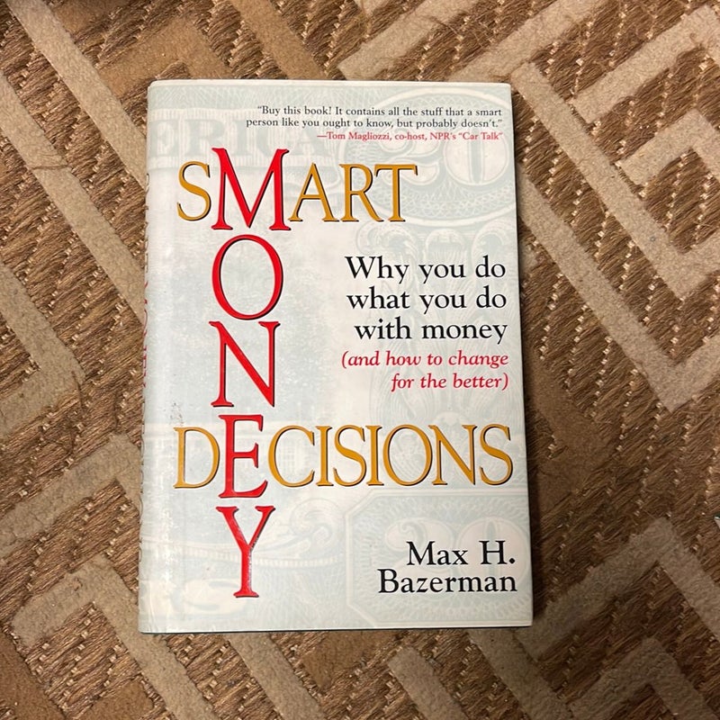 Smart Money Decisions