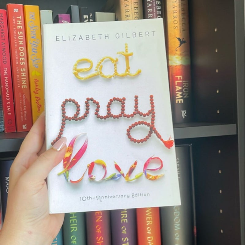 Eat Pray Love 10th-Anniversary Edition