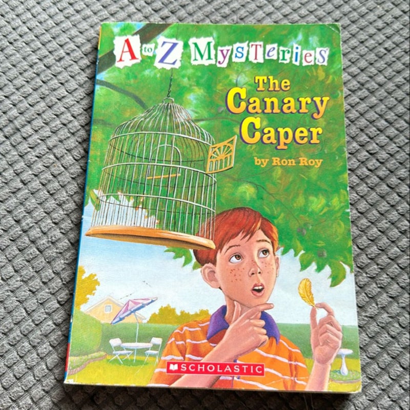 A-Z Mysteries: The Canary Caper