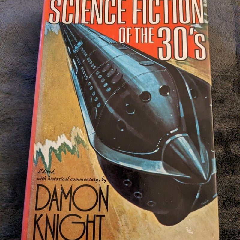 Science Fiction Of The 30's 1975 Book Club Edition 