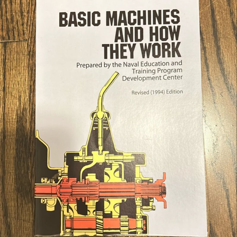 Basic Machines and How They Work