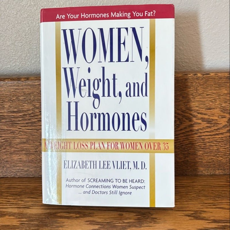 Women, Weight and Hormones