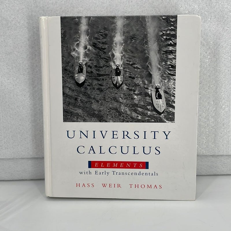 University Calculus Elements Early Transcendentals