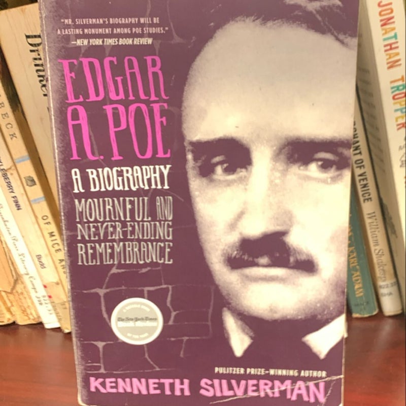 Edgar A. Poe: a Biography