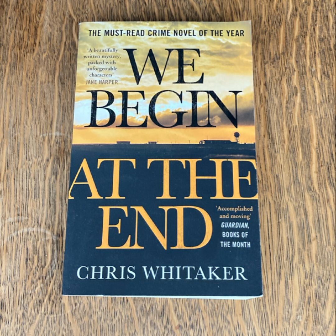 We Begin at the End