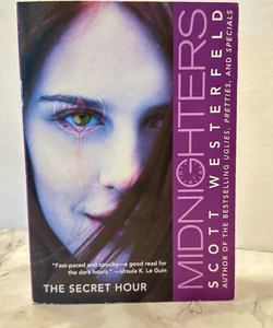 Midnighters #1: the Secret Hour