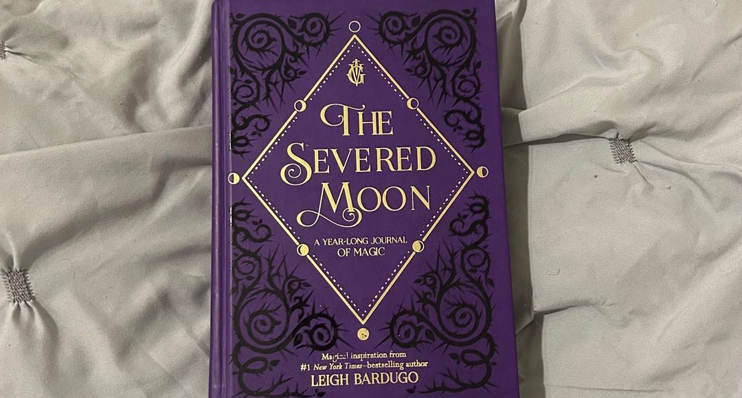  The Severed Moon: A Year-Long Journal of Magic: 9781250207746:  Bardugo, Leigh: Books