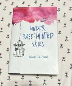 Under Rose-Tainted Skies