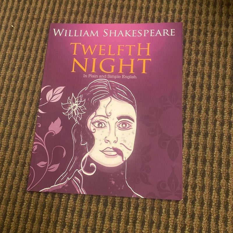 Twelfth Night in Plain and Simple English