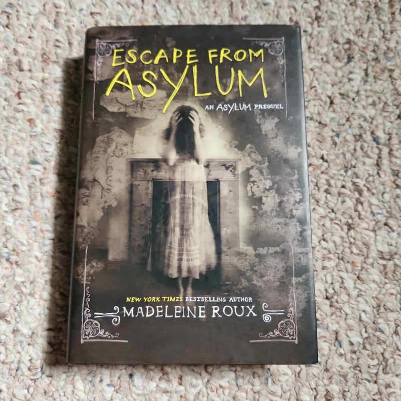 Escape from Asylum