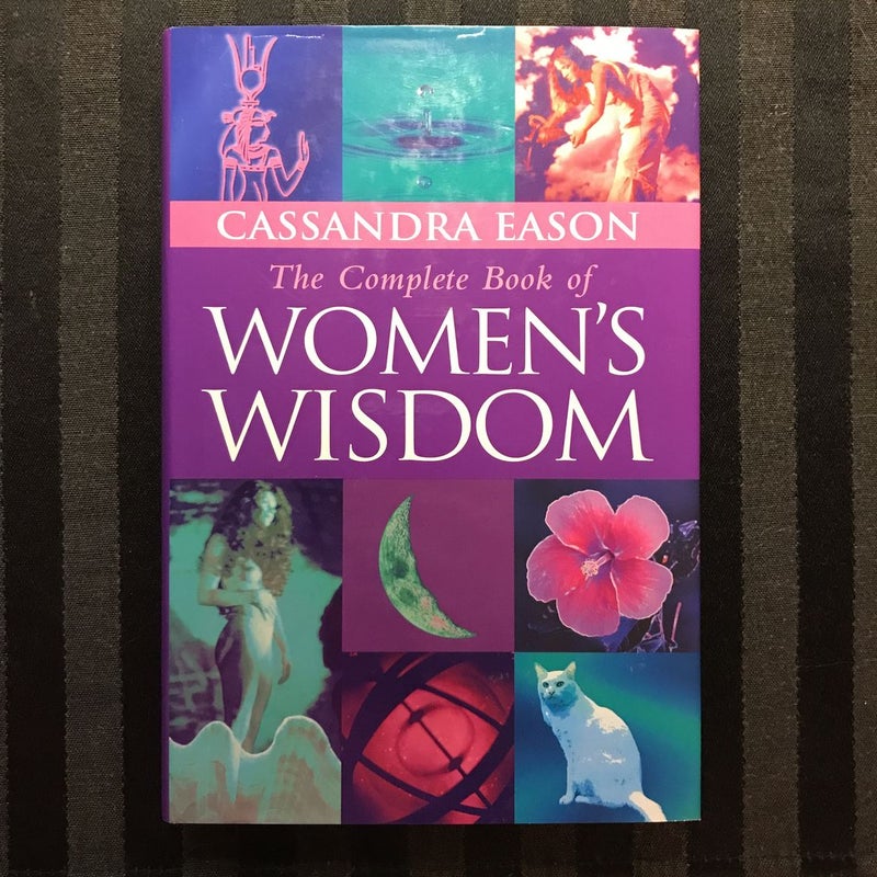 Complete Book of Women's Wisdom