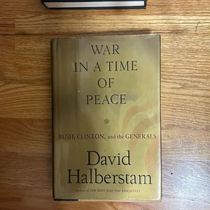 War in a Time of Peace