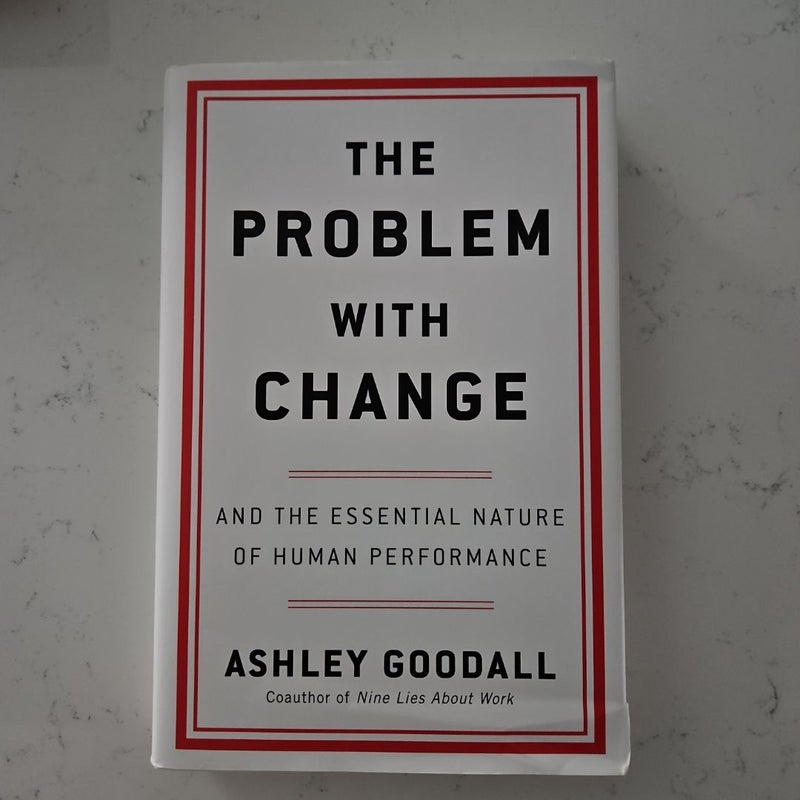 The Problem with Change