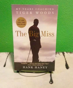 The Big Miss - First Paperback Edition