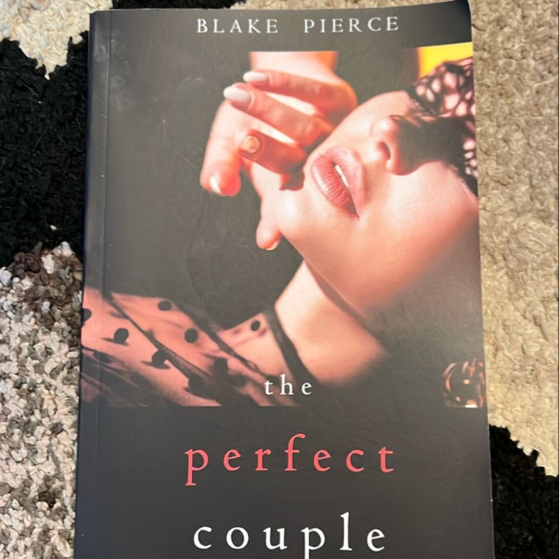 The Perfect Couple (a Jessie Hunt Psychological Suspense Thriller-Book Twenty)