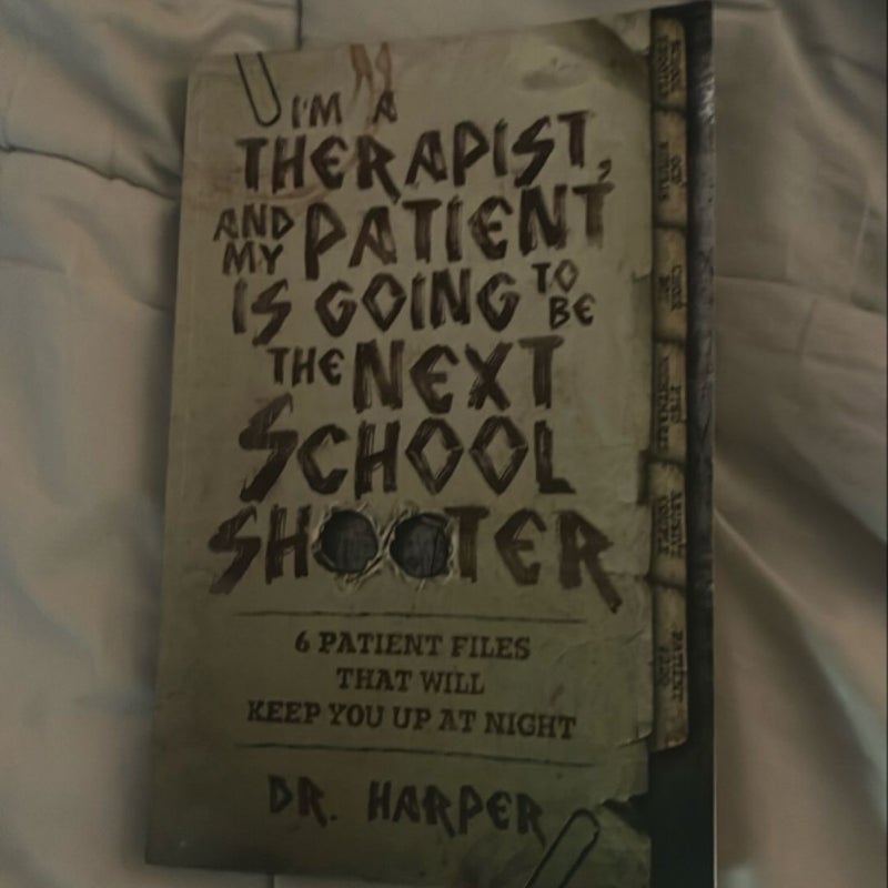 I'm a Therapist, and My Patient Is Going to Be the Next School Shooter