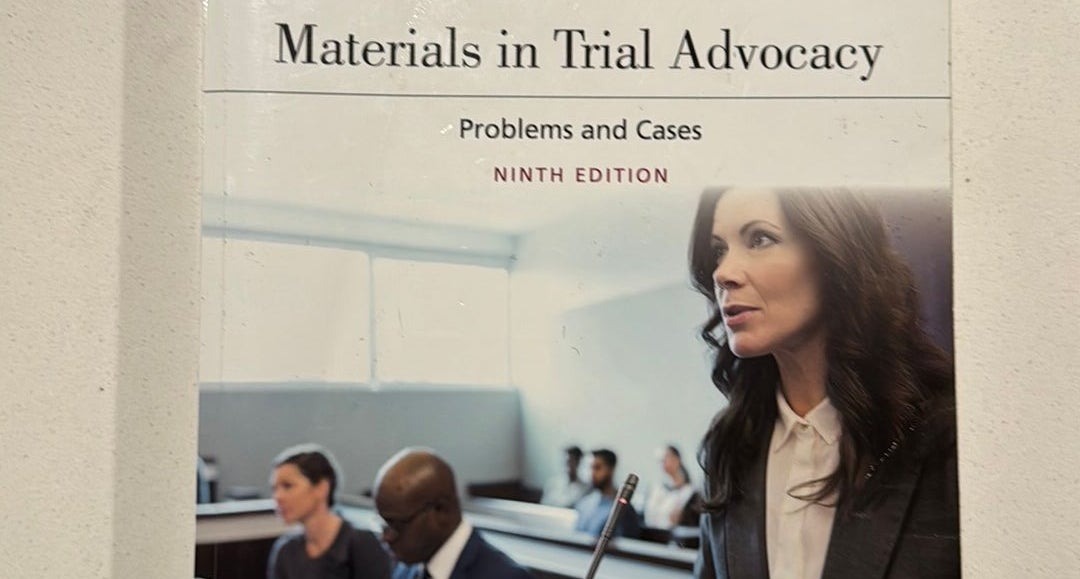 Materials in Trial newest Advocacy