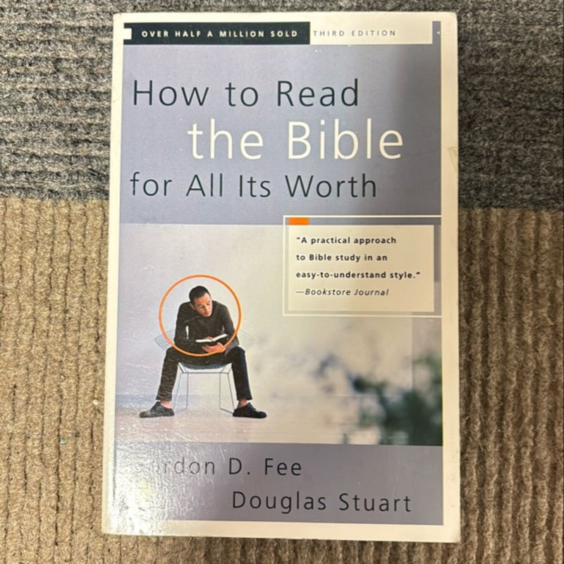 How to Read the Bible for All Its Worth