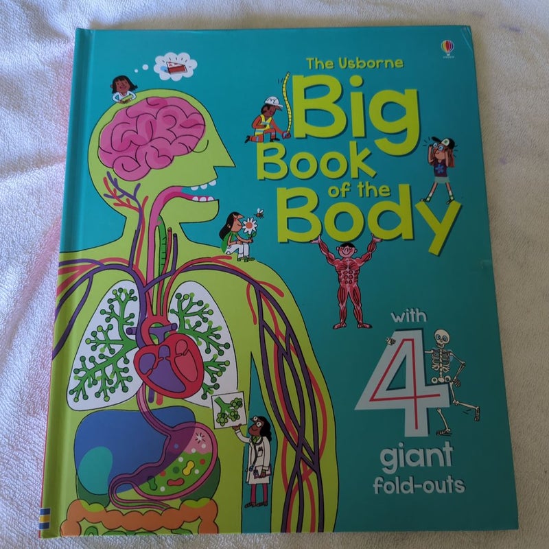 The Usborne Big Book of the Body