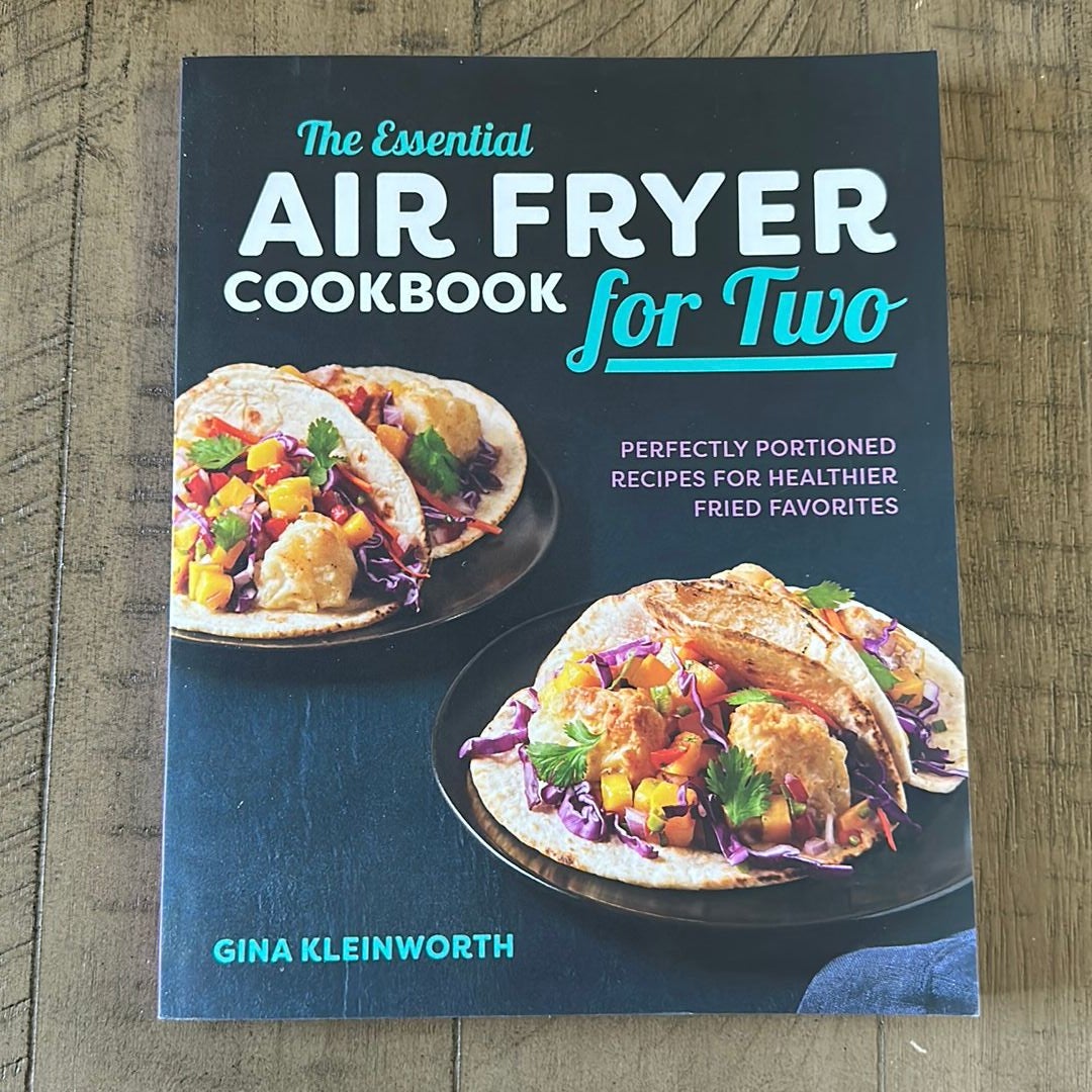 The Essential Air Fryer Cookbook for Two