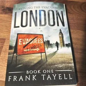 Surviving the Evacuation Book 1: London