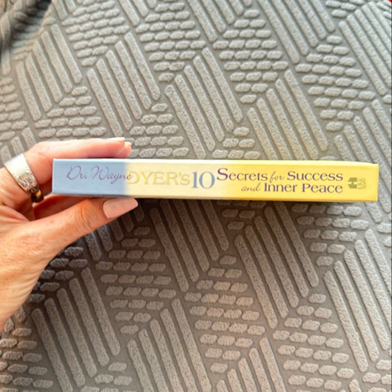 10 Secrets for Success and Inner Peace