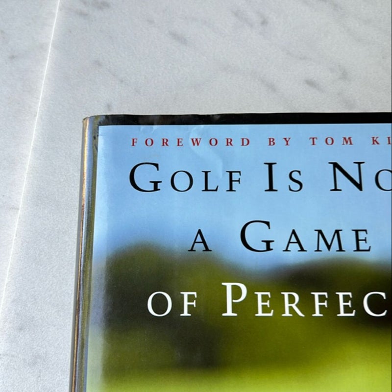 Golf Is Not a Game of Perfect