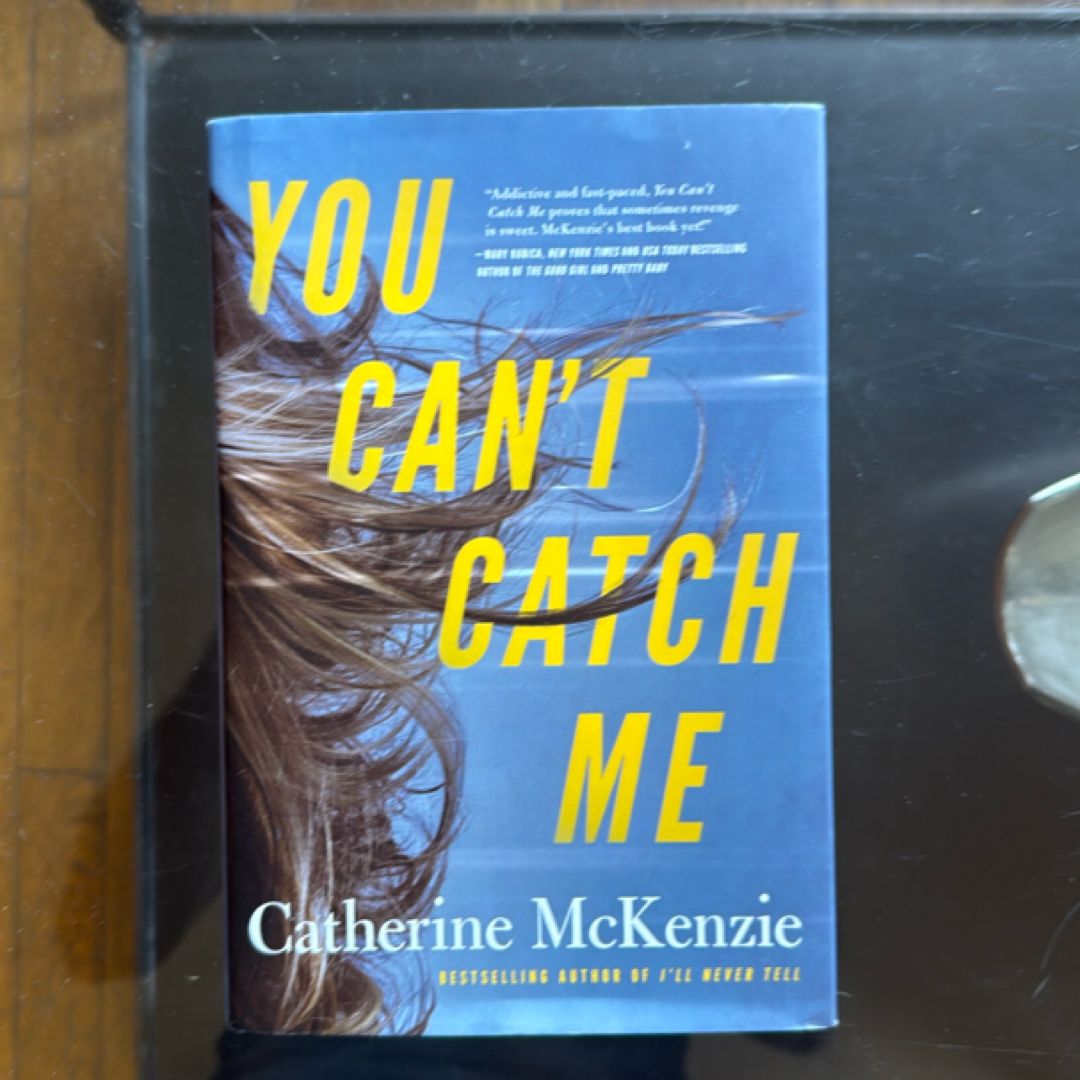 You Can't Catch Me
