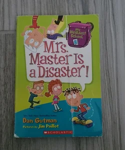 Mrs. Master is a Disaster l!