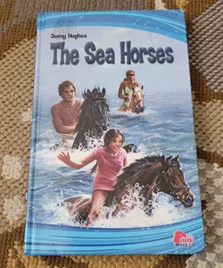 The Sea Horses