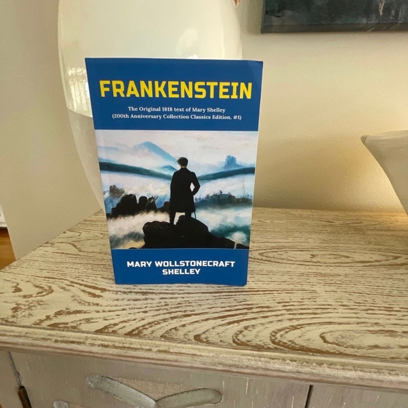 Frankenstein: 200th Anniversary Collection Classics Edition