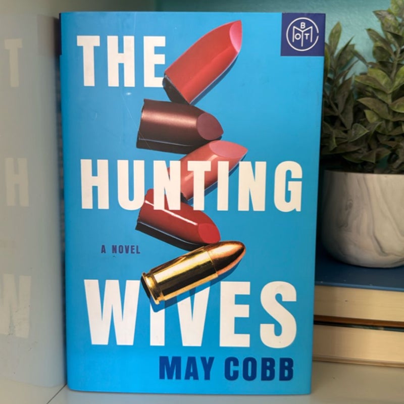 The Hunting Wives
