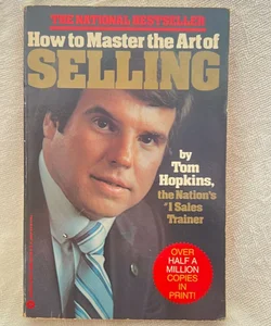 How to Master the Art of Selling